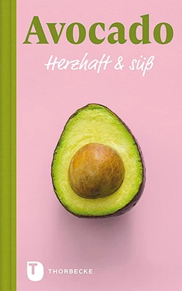 Abbildung von Avocado - Herzhaft & süß | 1. Auflage | 2020 | beck-shop.de