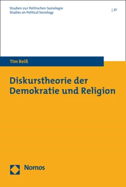 Abbildung von Reiß | Diskurstheorie der Demokratie und Religion | 1. Auflage | 2019 | 37 | beck-shop.de