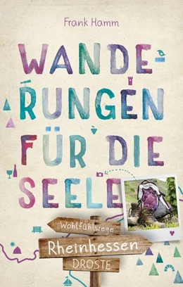Abbildung von Hamm | Rheinhessen. Wanderungen für die Seele | 2. Auflage | 2020 | beck-shop.de