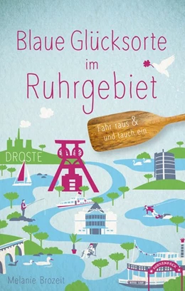 Abbildung von Brozeit | Blaue Glücksorte im Ruhrgebiet | 2. Auflage | 2020 | beck-shop.de