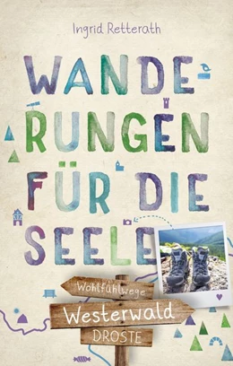 Abbildung von Retterath | Westerwald. Wanderungen für die Seele | 1. Auflage | 2020 | beck-shop.de