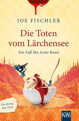 Abbildung von Fischler | Die Toten vom Lärchensee | 1. Auflage | 2020 | beck-shop.de