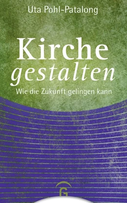 Abbildung von Pohl-Patalong | Kirche gestalten | 1. Auflage | 2021 | beck-shop.de
