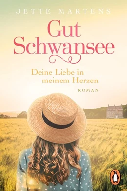 Abbildung von Martens | Gut Schwansee - Deine Liebe in meinem Herzen | 1. Auflage | 2020 | beck-shop.de