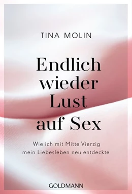 Abbildung von Molin | Endlich wieder Lust auf Sex! | 1. Auflage | 2021 | beck-shop.de