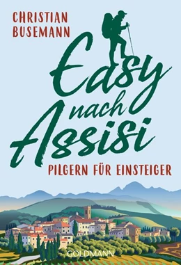 Abbildung von Busemann | Easy nach Assisi | 1. Auflage | 2021 | beck-shop.de