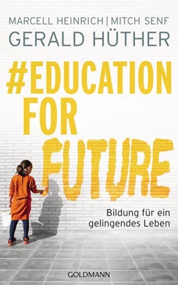 Abbildung von Hüther / Heinrich | #Education For Future | 1. Auflage | 2020 | beck-shop.de