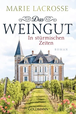 Abbildung von Lacrosse | Das Weingut. In stürmischen Zeiten | 1. Auflage | 2020 | beck-shop.de