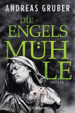 Abbildung von Gruber | Die Engelsmühle | 1. Auflage | 2020 | beck-shop.de