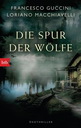 Abbildung von Guccini / Macchiavelli | Die Spur der Wölfe | 1. Auflage | 2021 | beck-shop.de