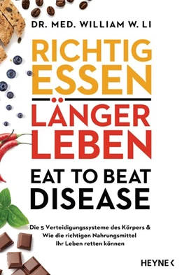 Abbildung von Li | Richtig essen, länger leben - Eat to Beat Disease | 1. Auflage | 2020 | beck-shop.de