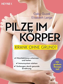 Abbildung von Guzek / Lange | Pilze im Körper - Krank ohne Grund? | 1. Auflage | 2020 | beck-shop.de