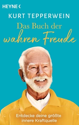 Abbildung von Tepperwein | Das Buch der wahren Freude | 1. Auflage | 2020 | beck-shop.de