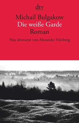 Abbildung von Bulgakow | Die weiße Garde | 1. Auflage | 2020 | beck-shop.de