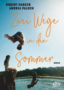 Abbildung von Habeck / Paluch | Zwei Wege in den Sommer | 1. Auflage | 2020 | beck-shop.de