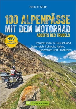 Abbildung von Studt | 100 Alpenpässe mit dem Motorrad abseits des Trubels | 1. Auflage | 2020 | beck-shop.de