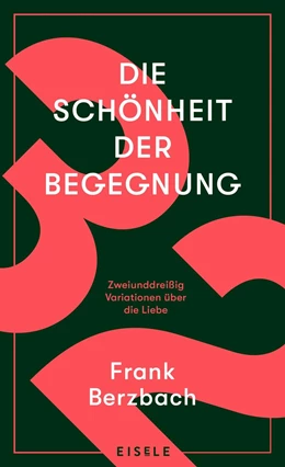 Abbildung von Berzbach | Die Schönheit der Begegnung | 1. Auflage | 2020 | beck-shop.de