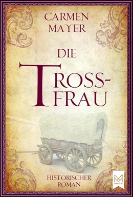 Abbildung von Mayer | Die Trossfrau | 1. Auflage | 2019 | beck-shop.de