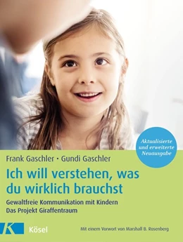 Abbildung von Gaschler | Ich will verstehen, was du wirklich brauchst | 1. Auflage | 2020 | beck-shop.de