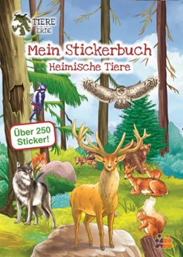 Abbildung von Tiere unserer Erde. Meine Stickerwelt. Heimische Tiere | 1. Auflage | 2020 | beck-shop.de