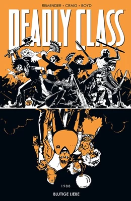 Abbildung von Remender | Deadly Class 7: Blutige Liebe | 1. Auflage | 2021 | beck-shop.de