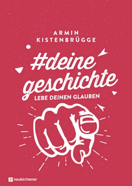 Abbildung von Kistenbrügge | #deinegeschichte - Lebe deinen Glauben | 1. Auflage | 2020 | beck-shop.de