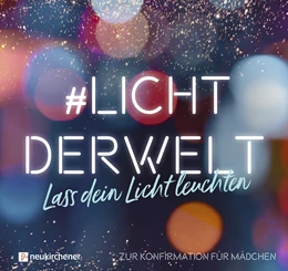 Abbildung von Atkinson | #lichtderwelt. Lass dein Licht leuchten | 1. Auflage | 2020 | beck-shop.de