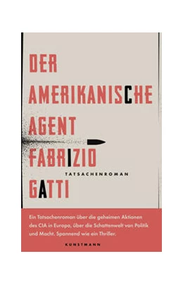Abbildung von Gatti | Der amerikanische Agent | 1. Auflage | 2020 | beck-shop.de