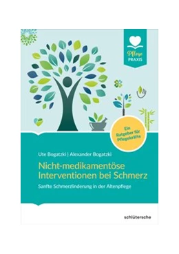 Abbildung von Bogatzki | Nicht-medikamentöse Interventionen bei Schmerz | 1. Auflage | 2019 | beck-shop.de