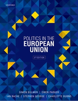 Abbildung von Bulmer / Parker | Politics in the European Union | 5. Auflage | 2020 | beck-shop.de