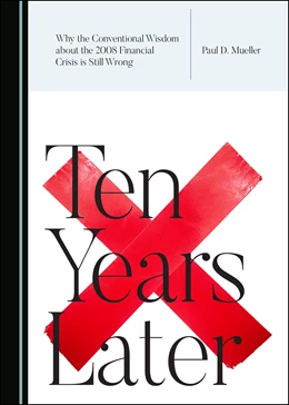 Abbildung von Mueller | Why the Conventional Wisdom about the 2008 Financial Crisis is Still Wrong | 2. Auflage | 2020 | beck-shop.de