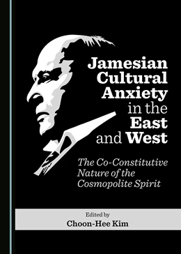 Abbildung von Kim | Jamesian Cultural Anxiety in the East and West | 1. Auflage | 2020 | beck-shop.de