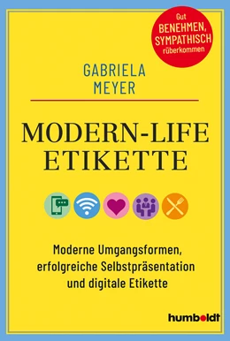 Abbildung von Meyer | Modern-Life-Etikette | 1. Auflage | 2020 | beck-shop.de