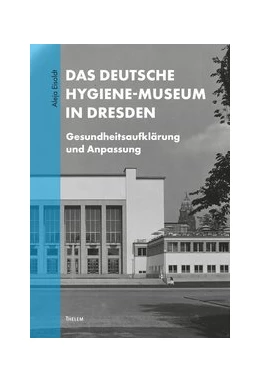 Abbildung von Eisoldt | Das Deutsche Hygiene-Museum in Dresden | 1. Auflage | 2019 | beck-shop.de