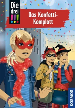 Abbildung von Vogel | Die drei !!!, 82, Das Konfetti-Komplott (drei Ausrufezeichen) | 1. Auflage | 2020 | beck-shop.de