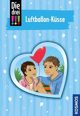 Abbildung von Heger | Die drei !!!, 84, Luftballon-Küsse (drei Ausrufezeichen) | 1. Auflage | 2020 | beck-shop.de