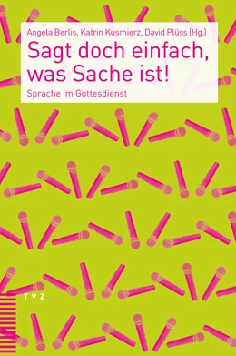 Abbildung von Berlis / Kusmierz | Sagt doch einfach, was Sache ist! | 1. Auflage | 2023 | beck-shop.de