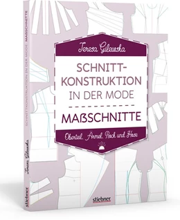 Abbildung von Gilewska | Schnittkonstruktion in der Mode - Maßschnitte | 1. Auflage | 2020 | beck-shop.de