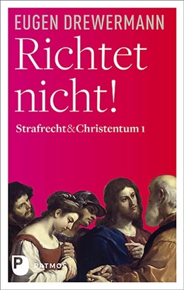 Abbildung von Drewermann | Richtet nicht! | 1. Auflage | 2020 | beck-shop.de