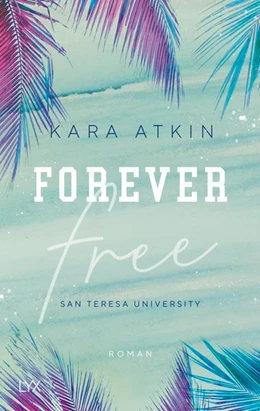 Abbildung von Atkin | Forever Free - San Teresa University | 1. Auflage | 2020 | beck-shop.de