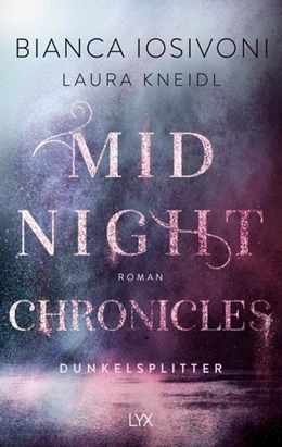 Abbildung von Iosivoni / Kneidl | Midnight Chronicles - Dunkelsplitter | 1. Auflage | 2021 | beck-shop.de