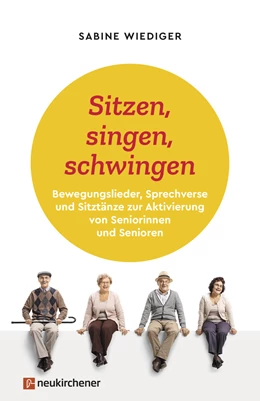 Abbildung von Wiediger | Sitzen, singen, schwingen | 1. Auflage | 2020 | beck-shop.de
