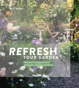 Abbildung von Bailey | Refresh your garden | 1. Auflage | 2020 | beck-shop.de