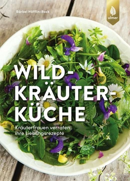 Abbildung von Höfflin-Rock | Wildkräuterküche | 1. Auflage | 2020 | beck-shop.de