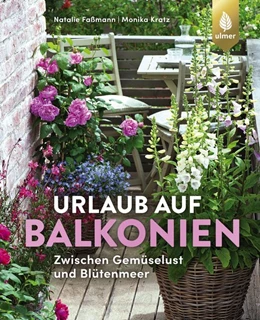 Abbildung von Faßmann / Kratz | Urlaub auf Balkonien | 3. Auflage | 2020 | beck-shop.de
