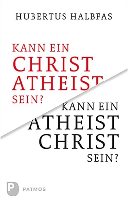Abbildung von Halbfas | Kann ein Christ Atheist sein? Kann ein Atheist Christ sein? | 1. Auflage | 2020 | beck-shop.de