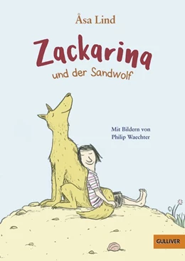 Abbildung von Lind | Zackarina und der Sandwolf | 1. Auflage | 2020 | beck-shop.de