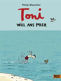Abbildung von Waechter | Toni will ans Meer | 1. Auflage | 2020 | beck-shop.de
