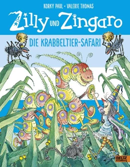 Abbildung von Paul / Thomas | Zilly und Zingaro. Die Krabbeltier-Safari | 1. Auflage | 2020 | beck-shop.de