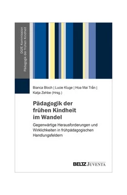 Abbildung von Bloch / Kluge | Pädagogik der frühen Kindheit im Wandel | 1. Auflage | 2020 | beck-shop.de